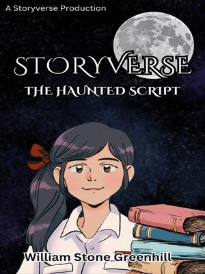 cover image of Storyverse the Haunted Script